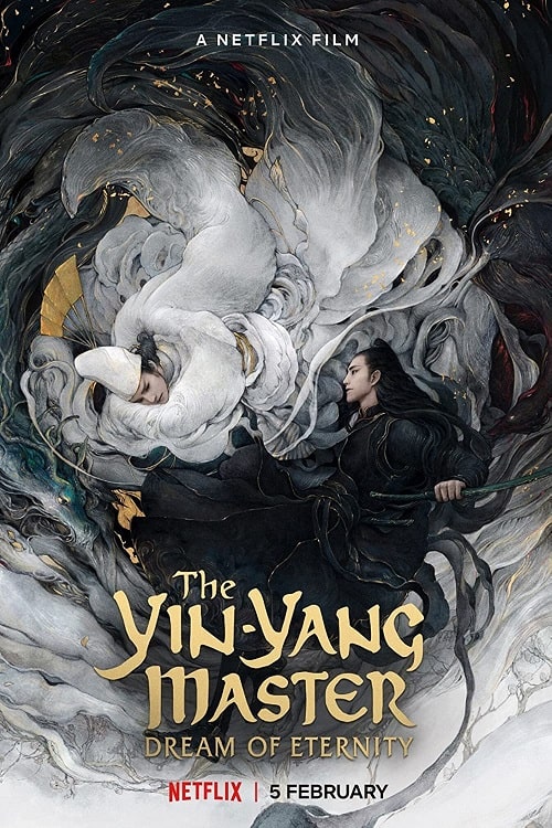 The Yin-Yang Master Dream of Eternity (2020) หยิน หยาง ศึกมหาเวทสะท้านพิภพ